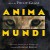 Buy Anima Mundi [soundtrack]