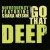 Purchase Go That Deep Part One (Feat. Shara Nelson) Mp3