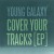 Purchase Cover Your Tracks (MCD) Mp3