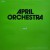 Purchase April Orchestra Vol. 47 (Vinyl) Mp3