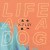 Purchase Life As A Dog Mp3