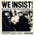 Buy We Insist! Max Roach's Freedom Now Suite (Vinyl)