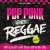 Purchase Pop Punk Goes Reggae Vol. 1 Mp3