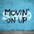Buy Movin` On Up (CDS)