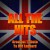 Purchase All The Hits Greatest Tribute To Def Leppard Mp3