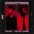 Purchase Downtown (With Kelvin Jones) (CDS) Mp3