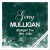 Purchase Mulligan Too  (1951 - 1953) (Remastered) Mp3