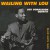 Buy Wailing With Lou (Reissued 1999)