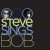 Buy Steve Sings Bob