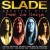 Purchase Feel the Noize: The Very Best of Slade Mp3