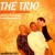 Buy The Trio (With Dennis Chambers & Brian Bromberg)