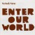Buy Enter Our World