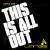 Purchase This Is All Out (CDS) Mp3