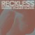 Purchase Reckless (With Your Love) Remixes (EP) CD2 Mp3