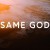 Purchase Same God (Radio Version) (CDS) Mp3