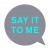 Purchase Say It To Me (Remixes) Mp3