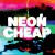 Purchase Neon Cheap (CDS) Mp3