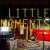 Buy Little Moments (EP)