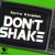 Purchase Don't Shake (CDS) Mp3