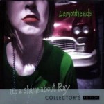 Buy Its A Shame About Ray CD1