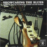 Buy Showcasing The Blues Vol. 2: More Of South Florida's Finest Blues Bands