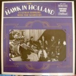 Buy The Hawk In Holland (Vinyl)