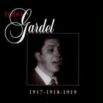 Buy Todo Gardel (1917-1918-1919) CD3