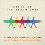 Buy Becoming The Beach Boys: The Complete Hite And Dorinda Morgan Sessions CD1