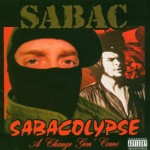 Buy Sabacolypse (A Change Gon' Come)