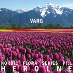 Buy Nordic Flora Series Pt. 1: Heroine