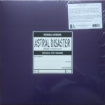 Buy Astral Disaster Sessions: Un/Finished Musics