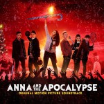 Buy Anna And The Apocalypse (Original Motion Picture Soundtrack)