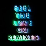 Buy Feel The Love Go (Remixes)