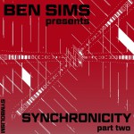 Buy Ben Sims Presents: Synchronicity Pt. 2