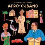 Buy Putumayo Presents: Afro-Cubano
