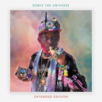 Buy Remix The Universe (With Lee ''scratch'' Perry) (Extended Edition)