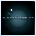 Buy In The Dusk Of Everything