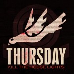 Buy Kill The House Lights
