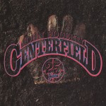 Buy Centerfield (25th Anniversary Edition)