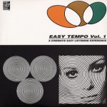 Buy Easy Tempo Vol. 1: A Cinematic Easy Listening Experience