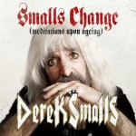 Buy Smalls Change (Meditations Upon Ageing)