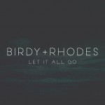 Buy Let It All Go (With Rhodes) (CDS)