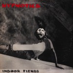 Buy Indoor Fiends (Vinyl)
