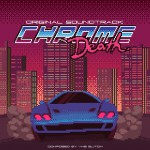 Buy Chrome Death (Soundtrack)