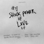 Buy Shock Power Of Love (With Heatmap) (EP)