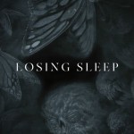 Buy Losing Sleep (CDS)