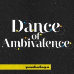 Buy Dance Of Ambivalence