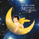 Buy Music For Mother & Baby