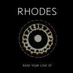 Buy Raise Your Love (EP)