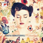 Purchase Khatia Buniatishvili Motherland (Johann Sebastian Bach)